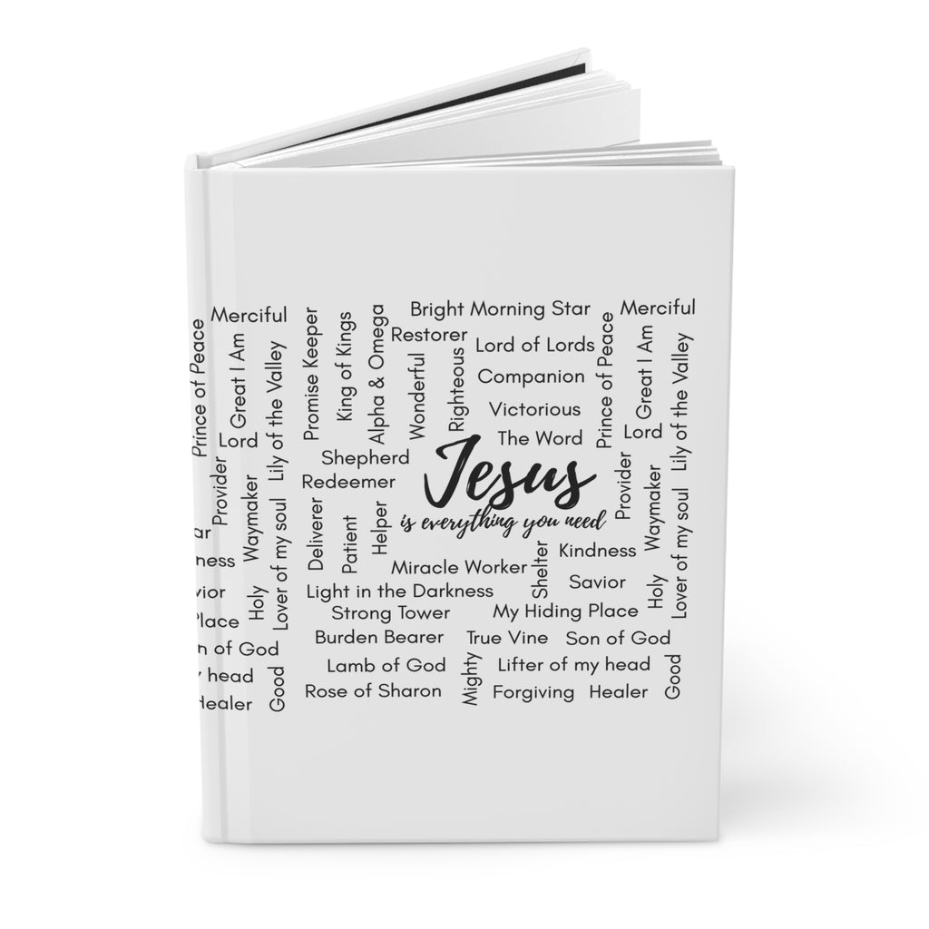 Jesus Is Everything You Need Journal - Notebook
