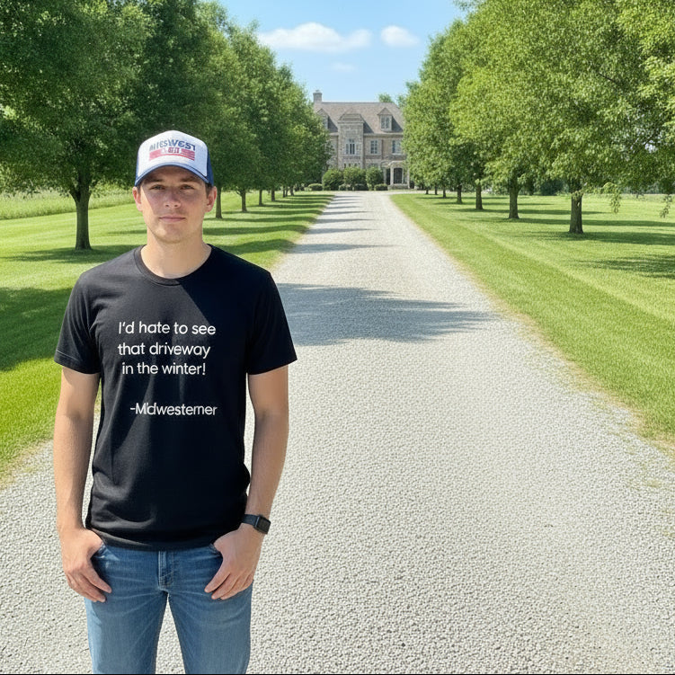 Midwestern Winter Humor Tee