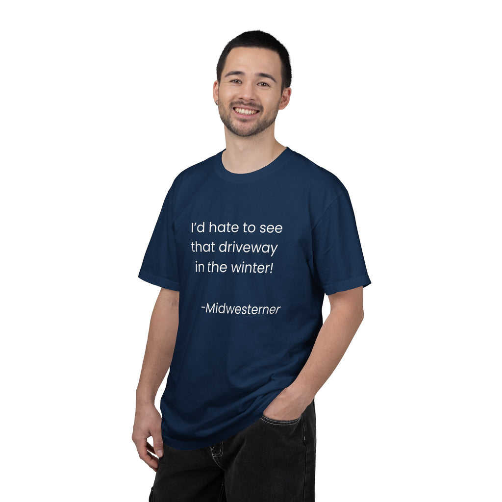 Midwestern Winter Humor Tee