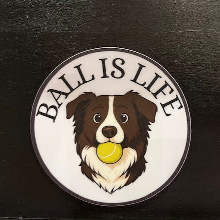 Ball is Life Sticker (Border Collie)